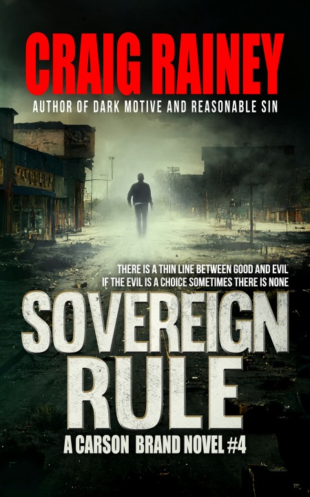 Sovereign Rule by Craig Rainey